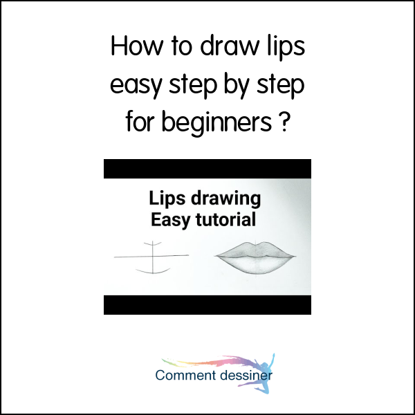 How to draw lips easy step by step for beginners